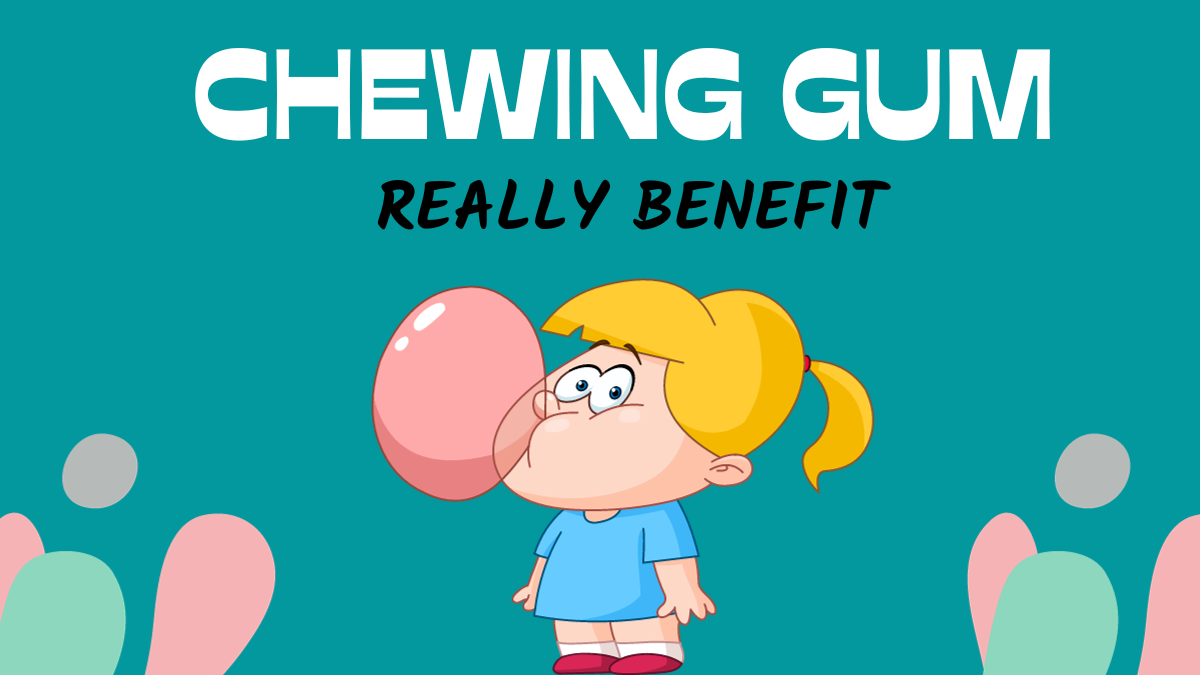 Is Chewing Gum Actually Benefit Our Teeth and Gums? Find Out this Misteries