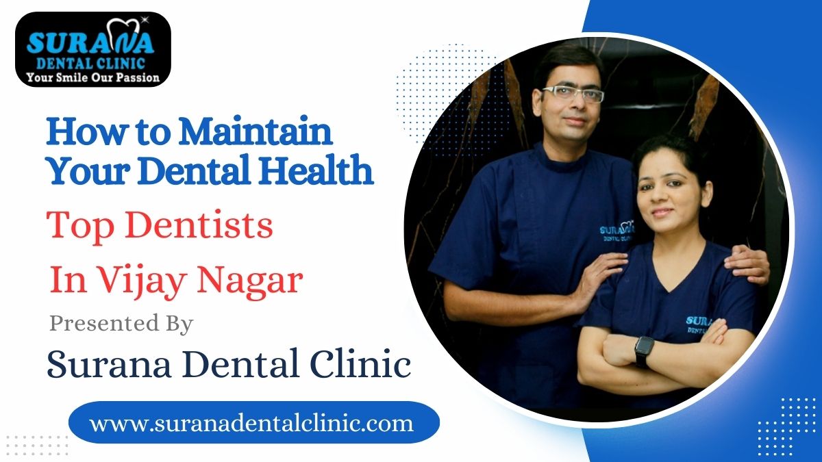 Top Dentists In Vijay Nagar