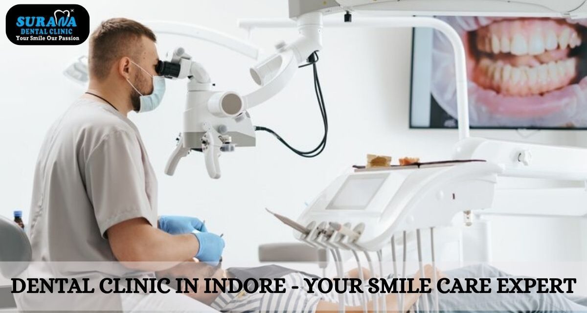 https://suranadentalclinic.com/wp-content/uploads/2024/02/dental-clinic-in-Indore-2-1200x640.jpg