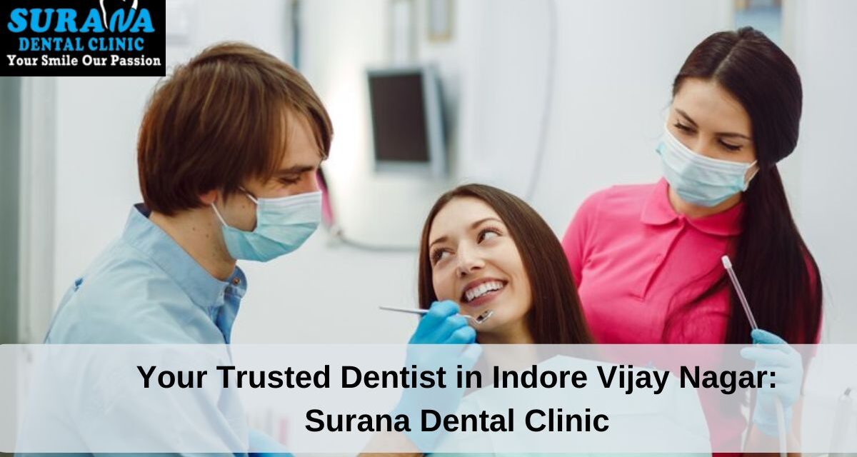 https://suranadentalclinic.com/wp-content/uploads/2024/05/Surana-Dental-Clinic-1-3-1200x640.jpg
